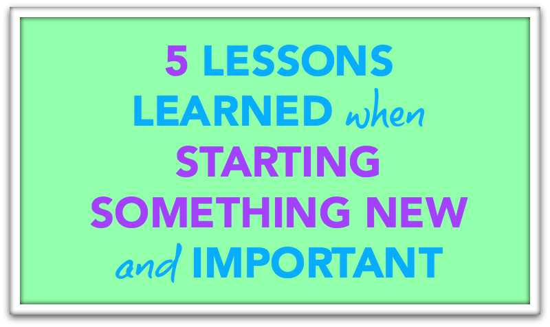 5 Lessons Learned