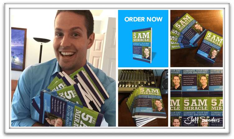 The 5 AM Miracle by Jeff Sanders