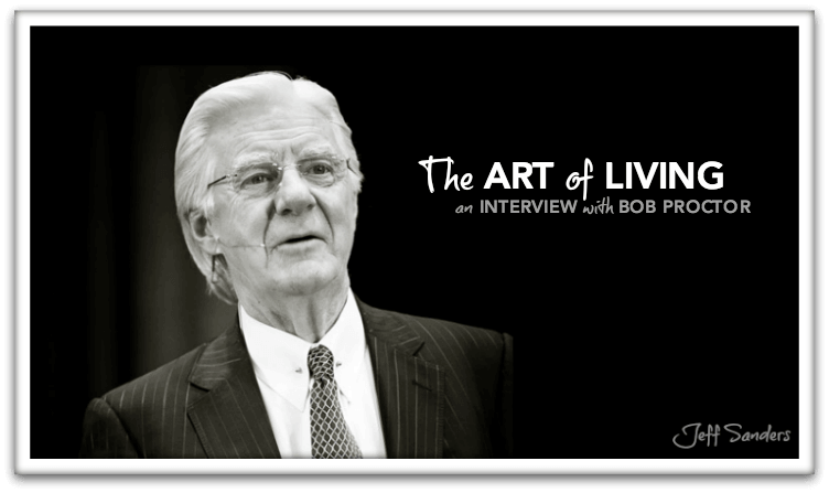 The Art of Living by Bob Proctor