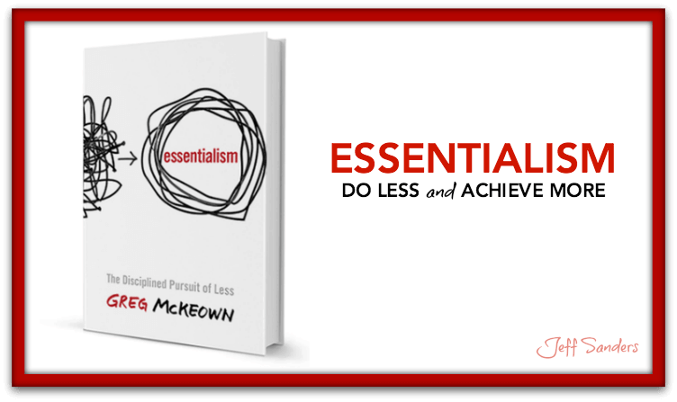 Essentialism by Greg McKeown