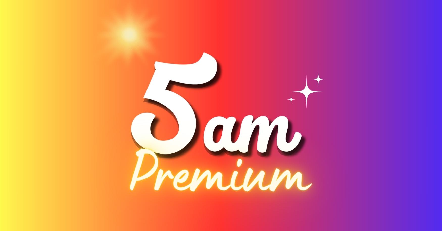Introducing 5 AM Miracle Premium: Exclusive Bonus Episodes, Ad-Free, and More!